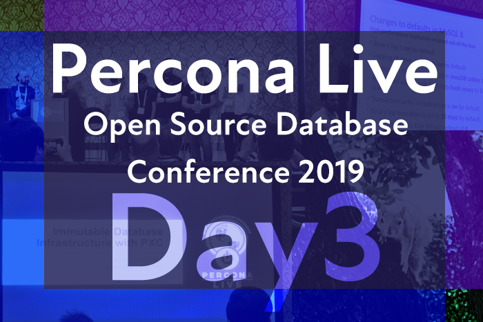 Percona Live 2019 in Texas Austin 現地レポ(Session Day 2) – Side.B